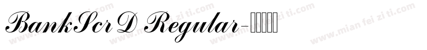 BankScrD Regular字体转换